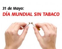 31 de mayo: DÍA MUNDIAL SIN TABACO