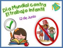 12 de junio: Día Mundial contra el Trabajo Infantil
