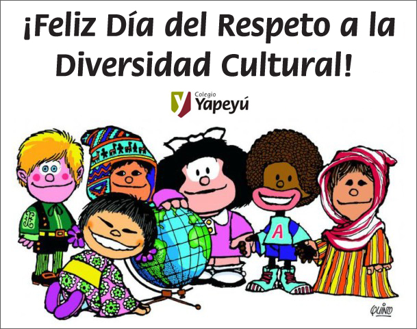 ¡Feliz Día del Respeto a la Diversidad Cultural!