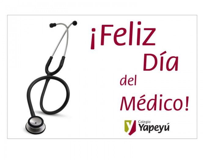 ¡Feliz Día del Médico!