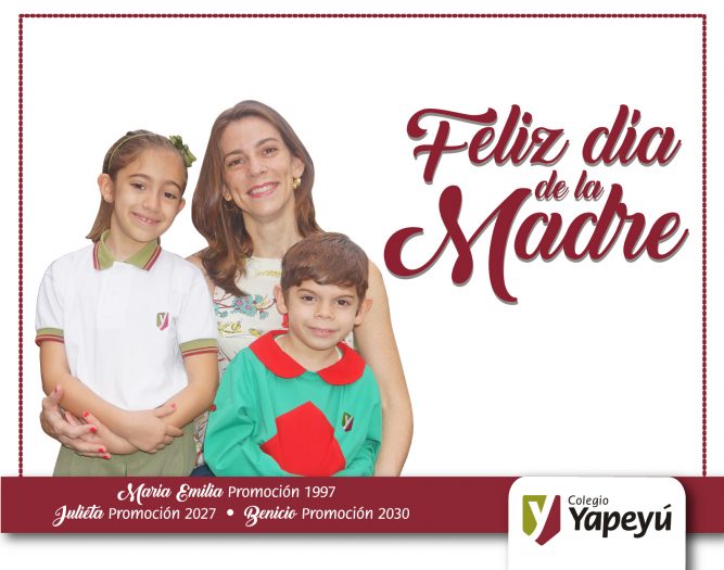 ¡Feliz Día de la Madre!