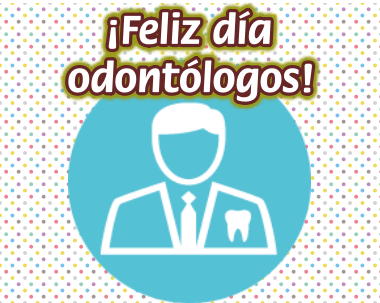 ¡Feliz día odontólogos!
