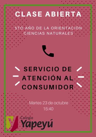 Clase abierta de 5to año orientación Naturales “Servicio de atención al consumidor”