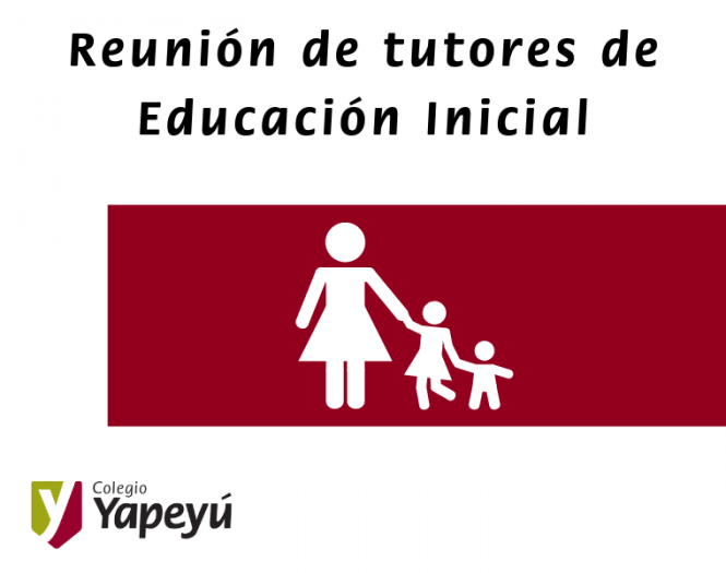 Hoy: reunión de tutores de Educación Inicial