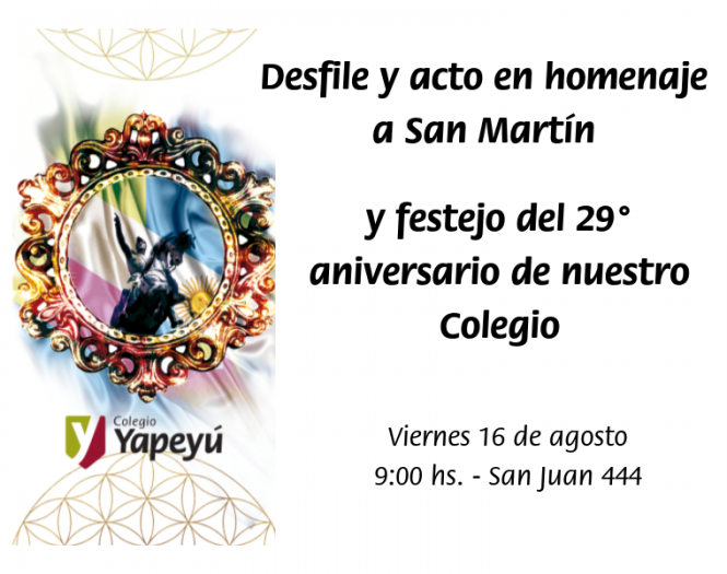 Los invitamos al acto en homenaje a San Martín y a nuestro aniversario N° 29