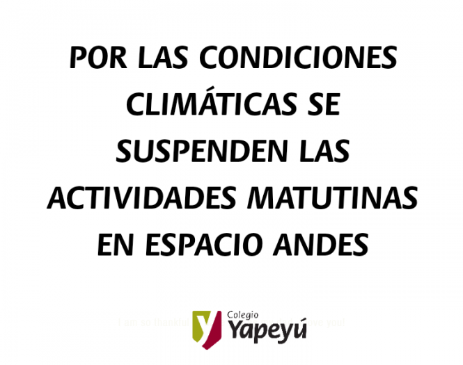 No habrá actividad matutina en Espacio Andes