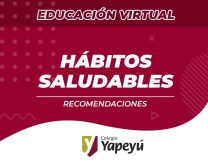 Los hábitos saludables que recomendamos