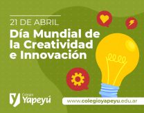 Hoy es el Día Mundial de la creatividad e innovación
