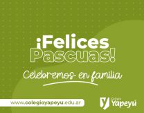 ¡Felices Pascuas!
