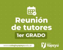 Reunión de tutores de 1er grado