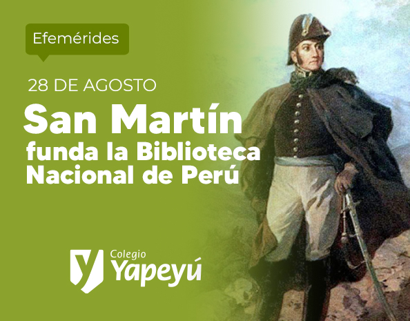 San Martín funda la Biblioteca Nacional de Perú