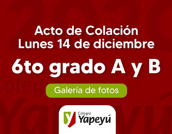 Acto de Colación 2020 – 6to grado A y B