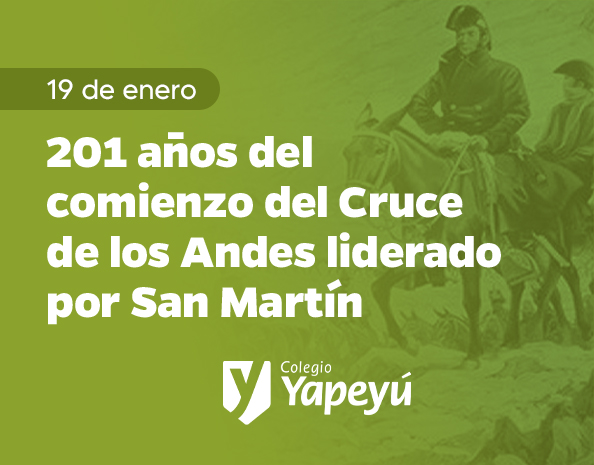 Un día como hoy comenzó el Cruce de la Cordillera de los Andes liderado por el General José de San Martín