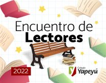 ¡Los invitamos al Encuentro de Lectores 2022!